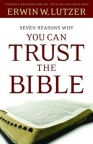 Seven Reasons You Can Trust Your Bible  **